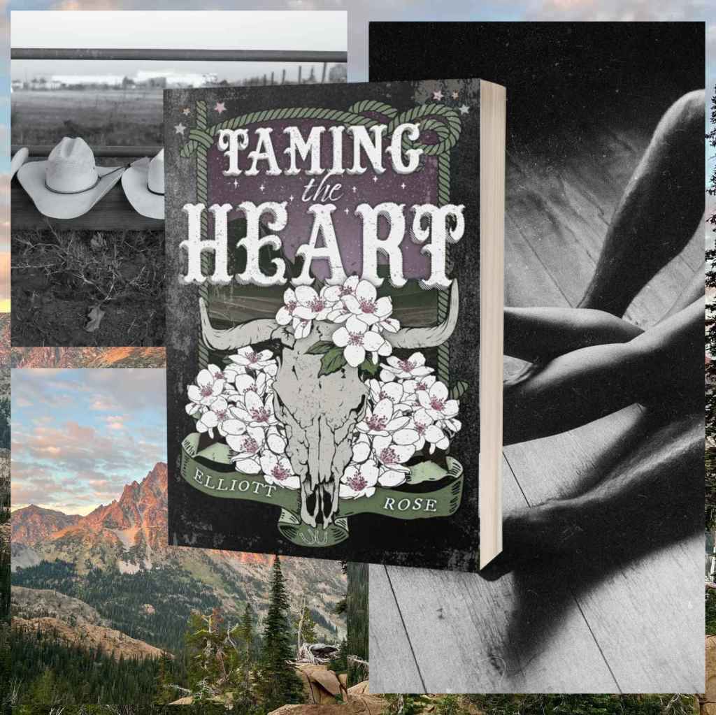 Taming the Heart – Elliott&nbsp;Rose