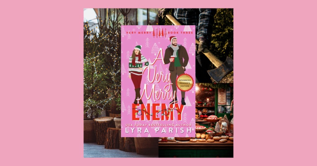 A Very Merry Enemy – Lyra&nbsp;Parish