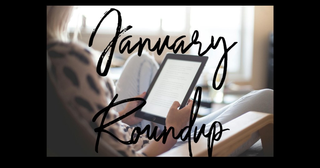 January Roundup