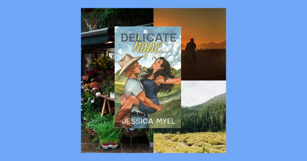 Delicate Hope – Jessica Myel