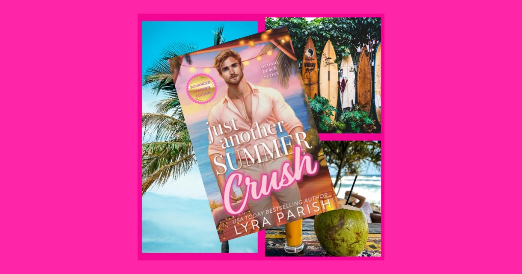 Just Another Summer Crush – Lyra&nbsp;Parish