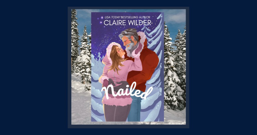Nailed – Claire&nbsp;Wilder