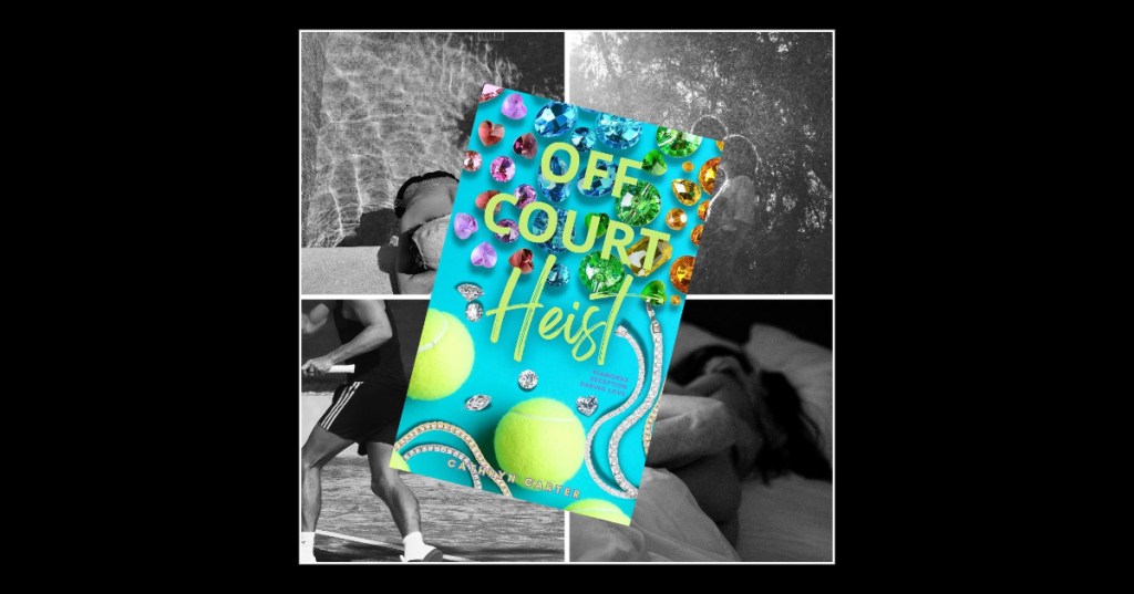 Off Court Heist – Cathryn&nbsp;Carter