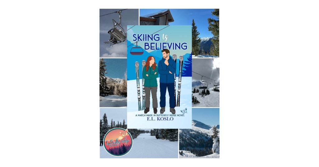 Skiing is Believing –&nbsp;E.L.Koslo